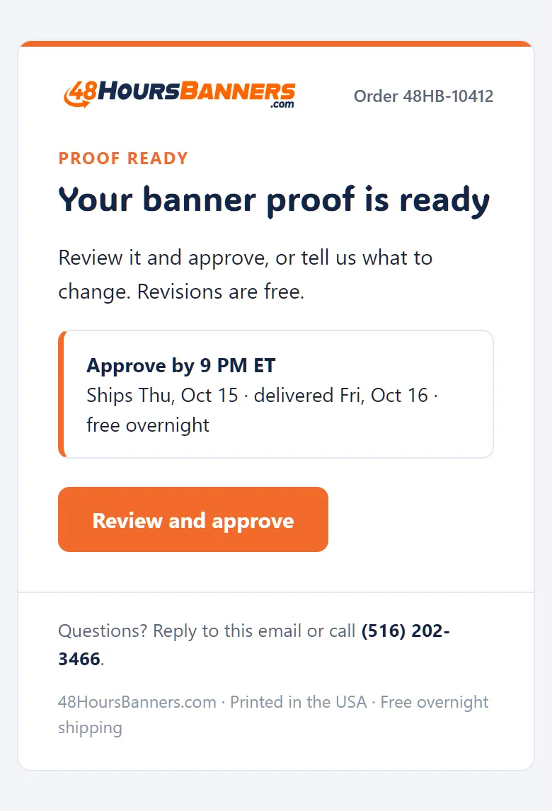 The proof email: the approve-by time, the ship and delivery dates, and one link.