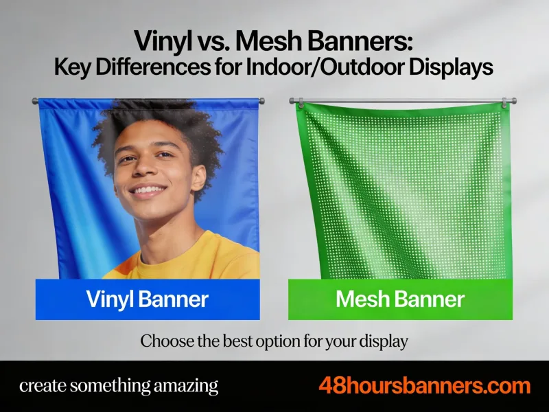 Vinyl banner vs mesh banner material comparison