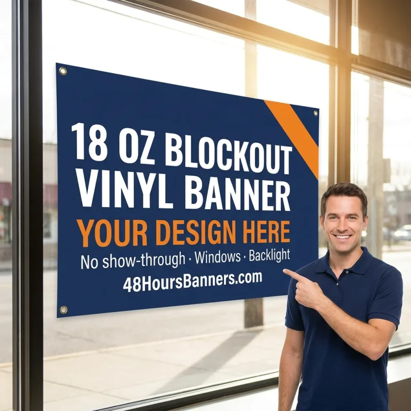 18 oz Vinyl Banners, Blockout
